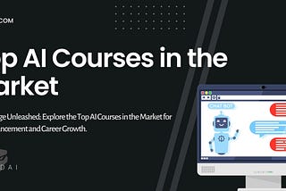 Top AI Courses in the Market