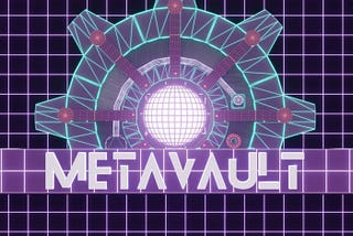 METAVAULT FAQ