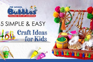 5 Simple and Easy Holi Craft Ideas for Kids