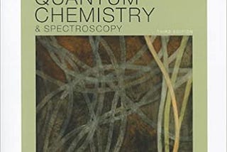 READ/DOWNLOAD$] Quantum Chemistry & Spectroscopy FULL BOOK PDF & FULL AUDIOBOOK