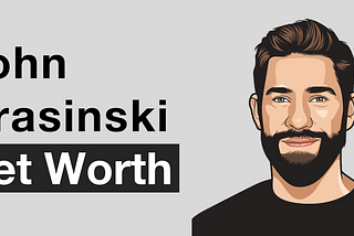 John Krasinski Net Worth: 3 Lessons from His Path to Wealth — Just Start Investing