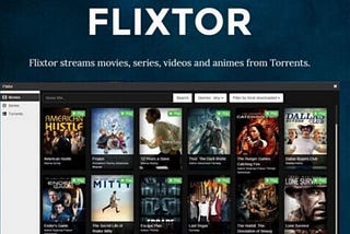FlixTor — Watch HD Movies and TV Shows Online Free