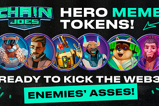 The Hero MEME Token: Empowering Chain Joe’s Gaming Ecosystem.