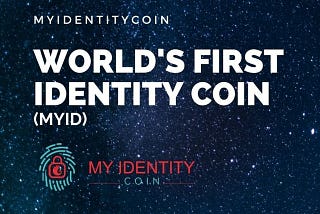 My Identity Coin — (World First Identity Coin)