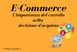 E-commerce: l’importanza del carrello