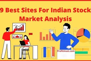 9 Best Sites For Indian Stock Market Analysis 2022