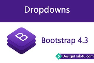 Bootstrap 4 Dropdowns | Bootstrap 4 Dropdown Tutorial — DesignHub4u