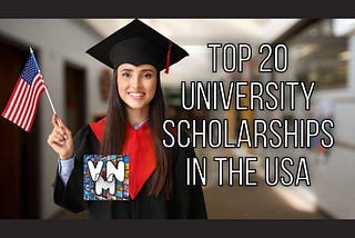 Top 20 University Scholarships in the USA VnMaths