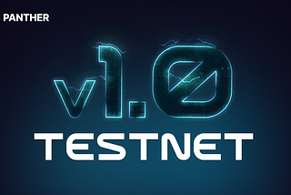 Testnet Duyurusu: Panther Testnet 10 Temmuzda başlıyor!