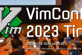 VimConf 2023 Tinyに参加しました