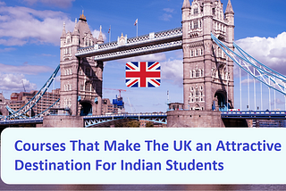 Indian Students Study Abroad in United Kingdom | Best #1