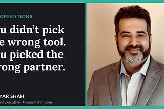 You didn’t pick the wrong tool. You picked the wrong partner.