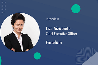 TeqAtlas | Q&A with Liza Aizupiete of Fintelum: digital securities ecosystem & innovations in…