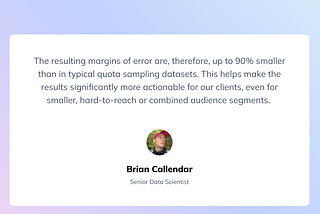 Straight answers on better brand tracking with Brian Callander, Senior Data Scientist