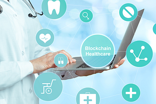 Blockchain In Healthcare — How It Can Transform The Industry