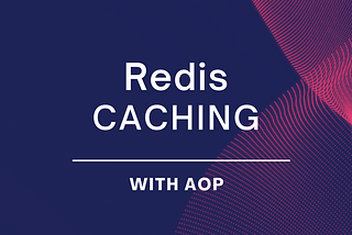 Mastering Caching: Boost Performance with In-Memory and Redis Cache(Part-2)
