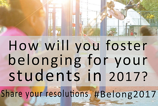 Help us make 2017 the year of belonging