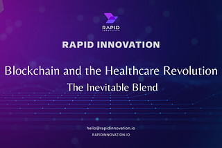 Blockchain and the Healthcare Revolution- The Inevitable Blend