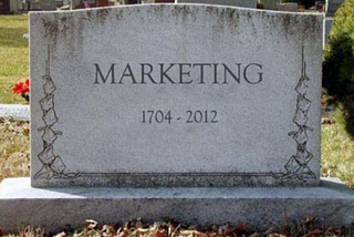 Marketing is Not Dead. But it Has Surely Changed Again.