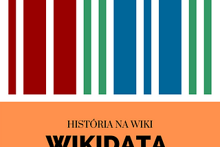 Projetos-irmãos #6: Wikidata