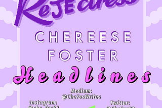 Rejectress Submission: Chereese Foster