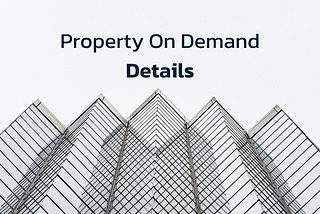 Property On Demand