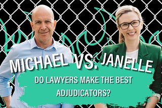 Do lawyers make the best adjudicators?