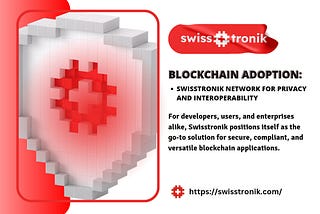 Swisstronik: Pioneering Real-World Blockchain Adoption through Privacy, Compliance, and…