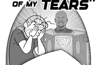 The TREKS of my Tears