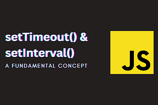 Understanding `setTimeout` and `setInterval` in JavaScript