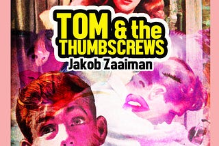 (Free book download) Tom & the Thumbscrews: Poems