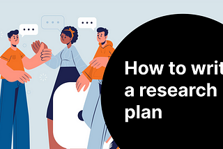 Sharing how to write a research plan