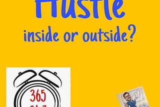 “Hustle” is the new go-to word!