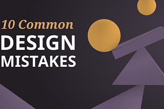10 Graphic Design Mistakes That Harm Your Conversion Rate