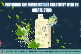Exploring the Intersections Creativity with EB Create Strio