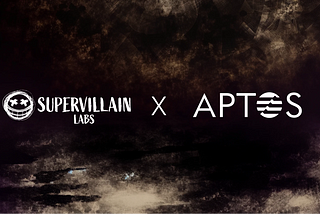 Supervillain Labs and Aptos Labs Announce Strategic Partnership