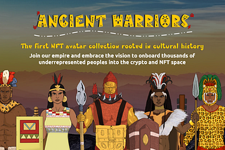 Ancient Warriors — NFT Collection