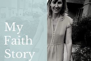 My Faith Story: Does it Have a Happy Ending?