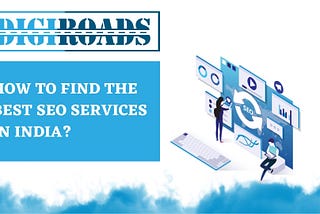 How to find best SEO services in India?