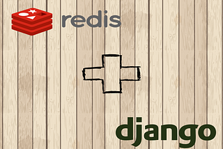 Hands-on with Redis and Django