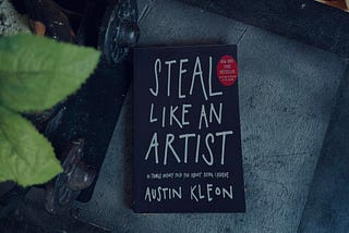 14 “Lines and Lessons” from the book “Steal Like an Artist” by Austin Kleon