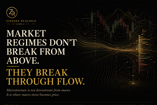 Market Regimes Don’t Break From Above. They Break Through Flow