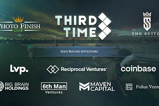 Third Time Entertainment Closes $3.5M Seed Round Led By London Venture Partners