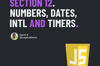 Section 12 — Numbers, Dates, Intl and Timers