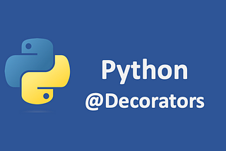 Python — 8 Essential Decorators You Should Know
