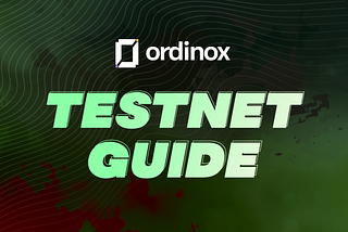 Ordinox — Incentivised Testnet Guide