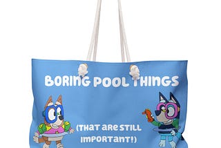 Bluey Themed Beach Bag, Not So Boring Pool Things, Beach Bag, Bluey Pool Episode, Bluey Mum and Dad, Bluey and Bingo Beach Bag, the Pool