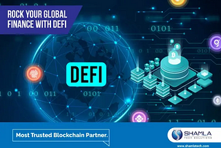 DEVELOPMENT OF DEFI LENDING AND BORROWING PLATFORMS