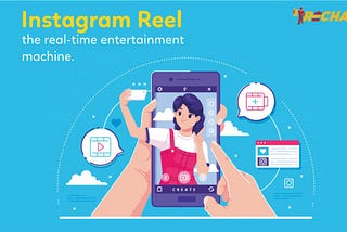Instagram Reel: The Real-Time Entertainment Machine