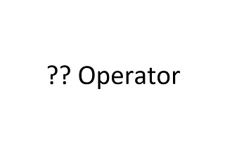 Nullish coalescing operator ‘??’